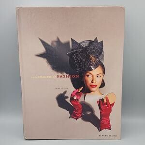 The Dynamics of Fashion 3rd Edition by Elaine Stone 2008, Hardcover